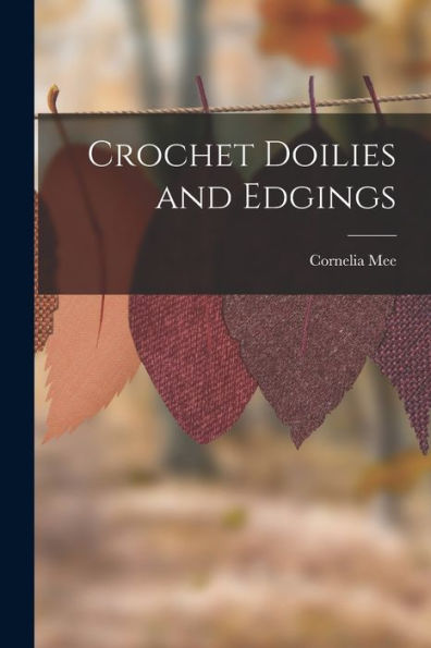 Crochet Doilies And Edgings
