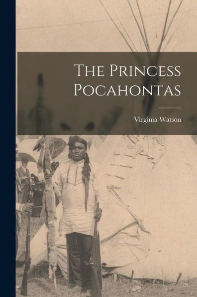 The Princess Pocahontas
