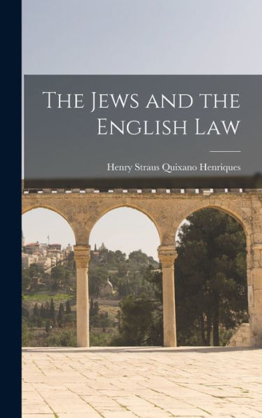 The Jews And The English Law