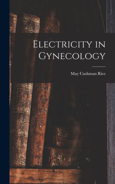 Electricity In Gynecology