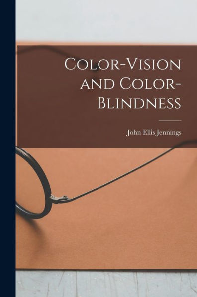 Color-Vision And Color-Blindness