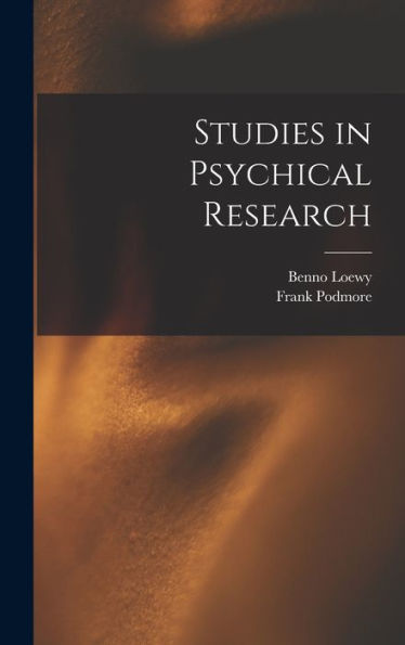 Studies In Psychical Research