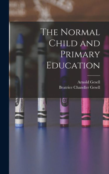The Normal Child And Primary Education
