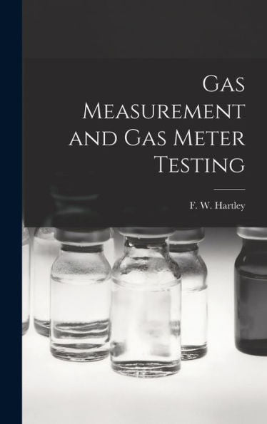 Gas Measurement And Gas Meter Testing