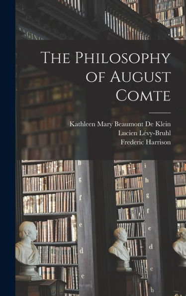 The Philosophy Of August Comte