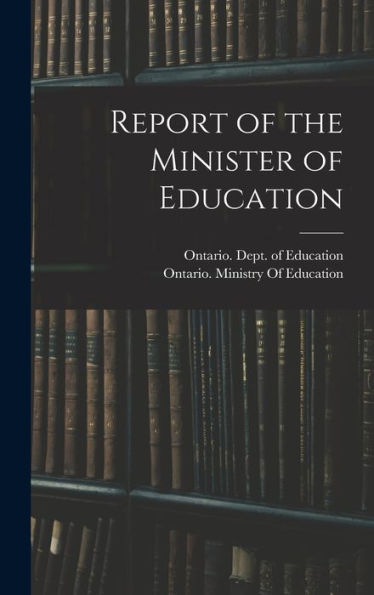 Report Of The Minister Of Education