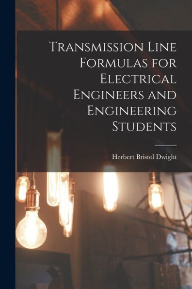 Transmission Line Formulas For Electrical Engineers And Engineering Students