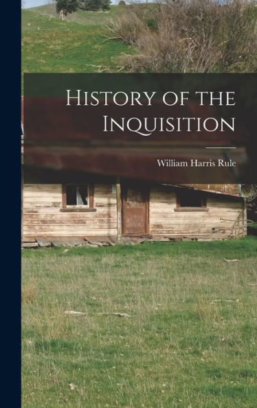History Of The Inquisition