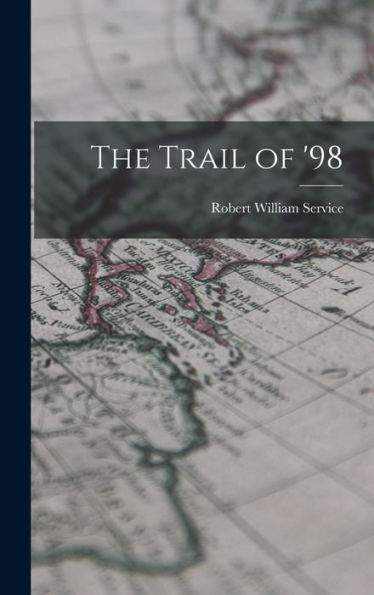 The Trail Of '98
