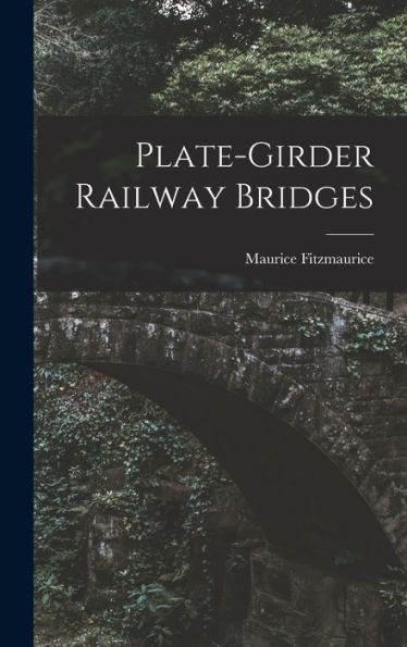 Plate-Girder Railway Bridges