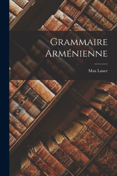 Grammaire Arménienne