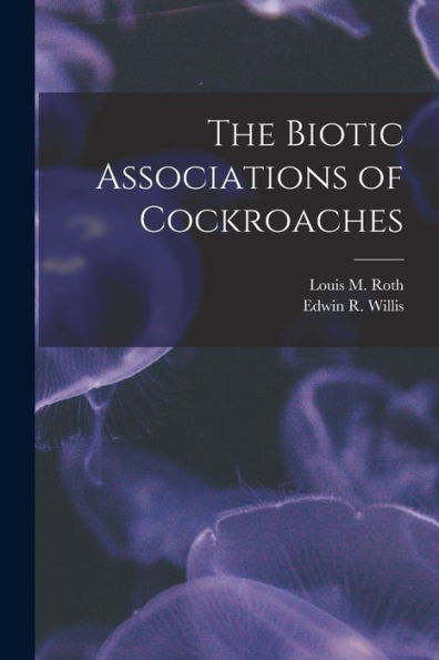 The Biotic Associations Of Cockroaches