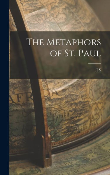 The Metaphors Of St. Paul