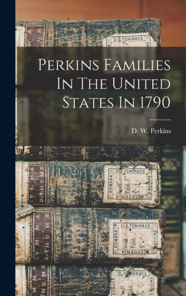 Perkins Families In The United States In 1790