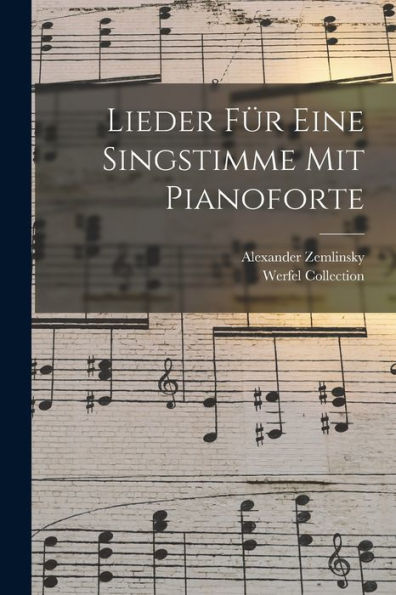 Lieder Für Eine Singstimme Mit Pianoforte (German Edition)