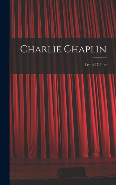 Charlie Chaplin (French Edition)