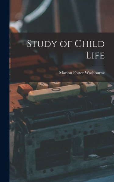 Study Of Child Life