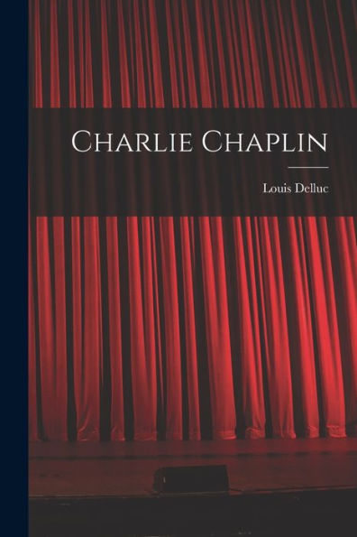 Charlie Chaplin (French Edition)