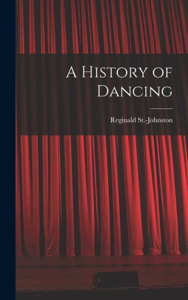 A History Of Dancing