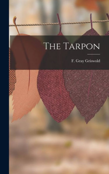 The Tarpon