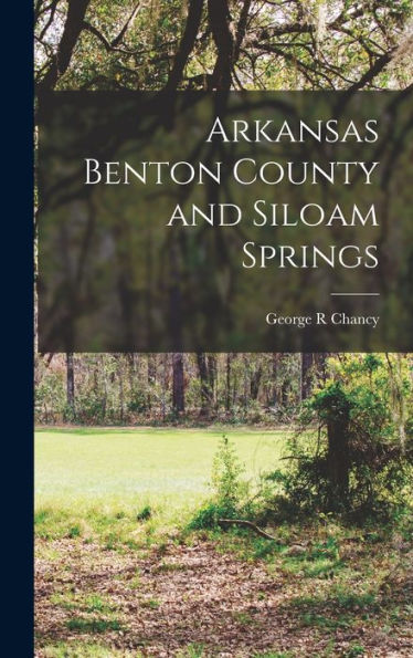 Arkansas Benton County And Siloam Springs