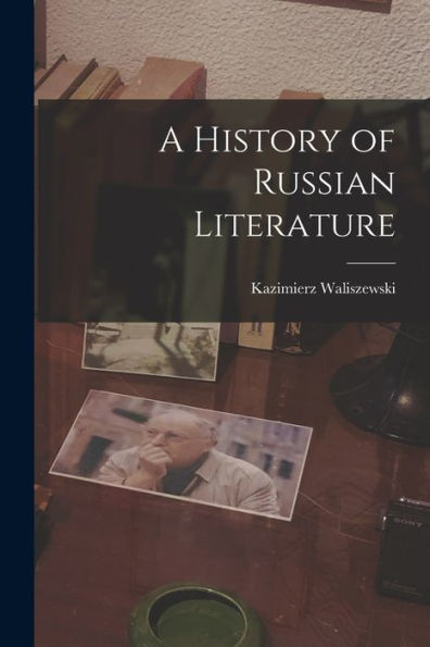A History Of Russian Literature
