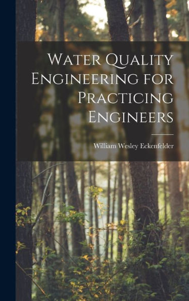 Water Quality Engineering For Practicing Engineers