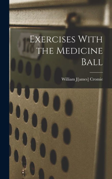 Exercises With The Medicine Ball