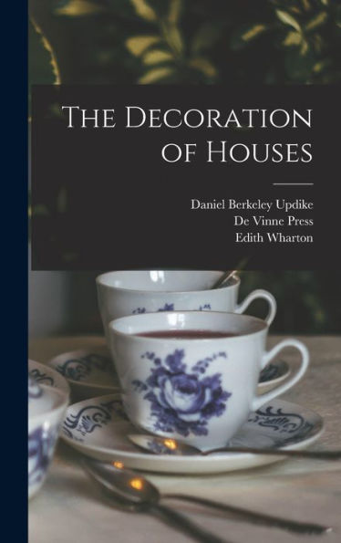 The Decoration Of Houses
