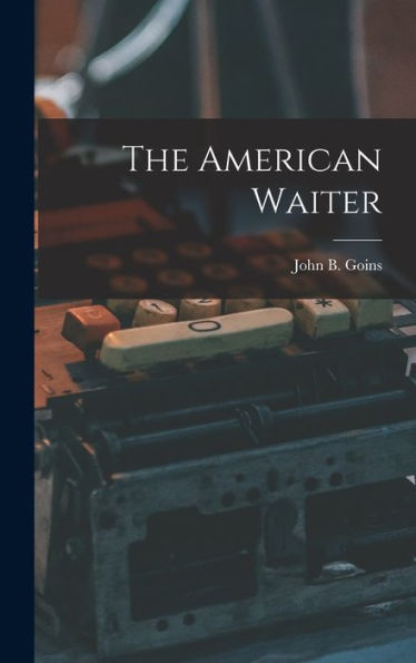 The American Waiter