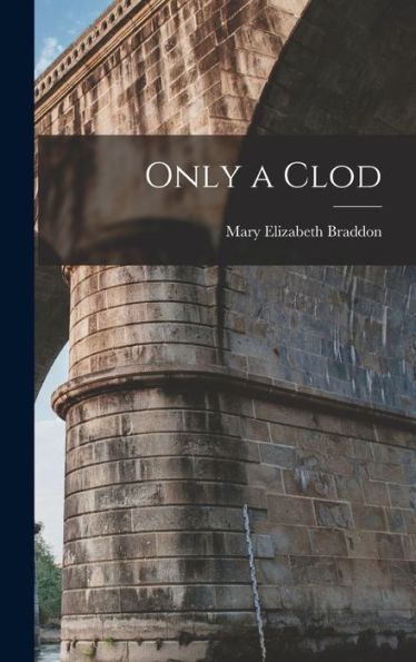 Only A Clod