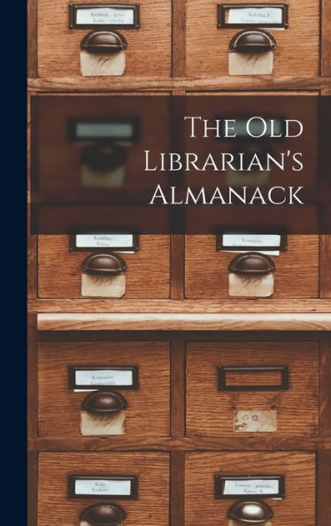 The Old Librarian'S Almanack