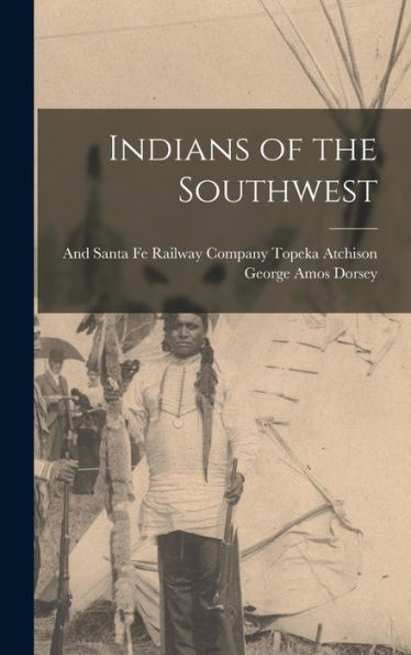 Indians Of The Southwest