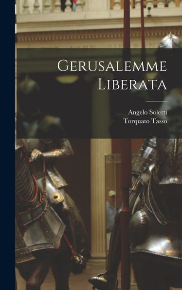 Gerusalemme Liberata (Italian Edition)