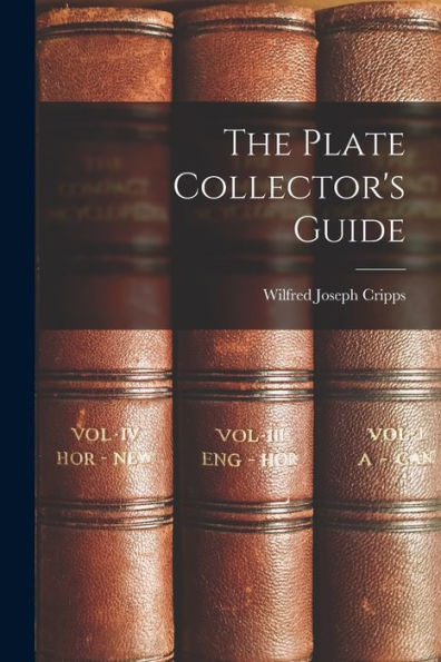 The Plate Collector'S Guide
