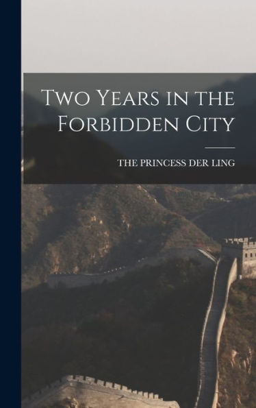 Two Years In The Forbidden City