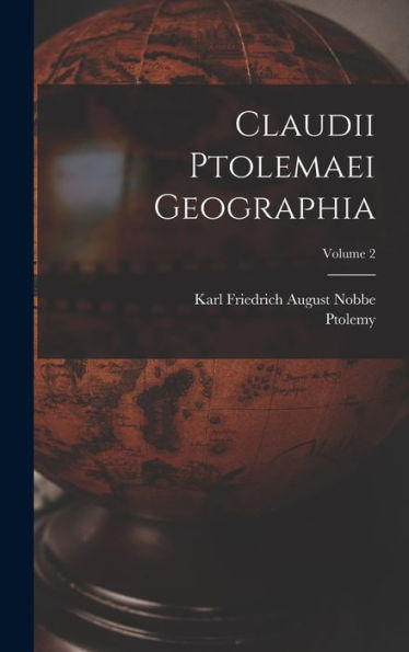Claudii Ptolemaei Geographia; Volume 2 (German Edition)