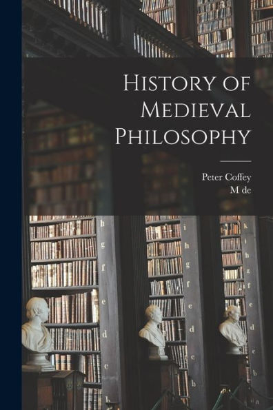 History Of Medieval Philosophy