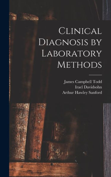 Clinical Diagnosis By Laboratory Methods