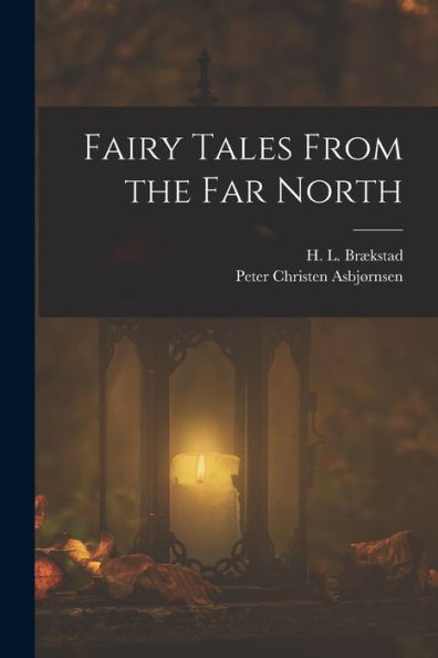 Fairy Tales From The Far North