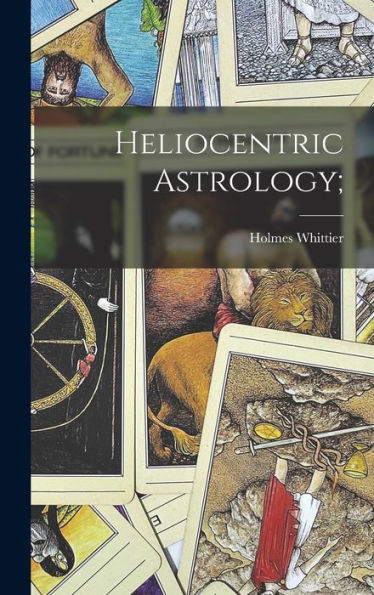 Heliocentric Astrology;