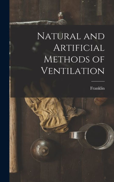 Natural And Artificial Methods Of Ventilation
