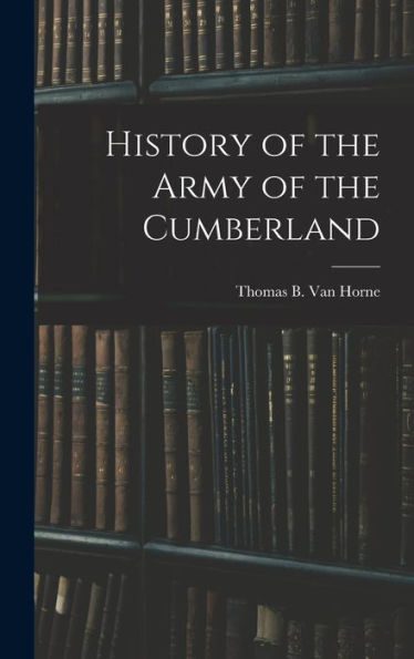 History Of The Army Of The Cumberland
