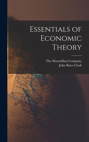 Essentials Of Economic Theory