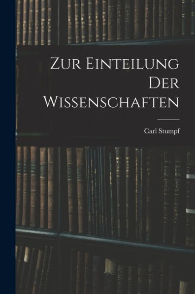 Zur Einteilung Der Wissenschaften (German Edition)