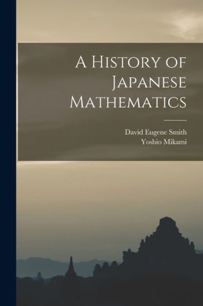 A History Of Japanese Mathematics