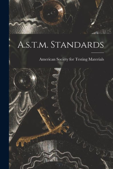 A.S.T.M. Standards