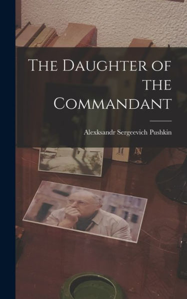 The Daughter Of The Commandant