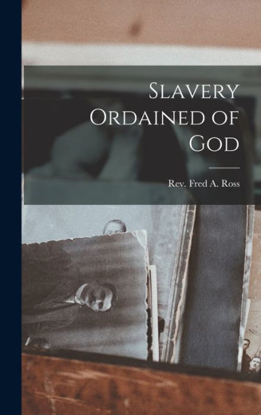 Slavery Ordained Of God