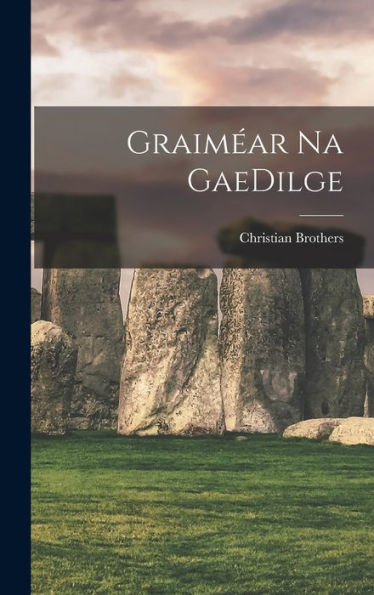 Graiméar Na Gaedilge